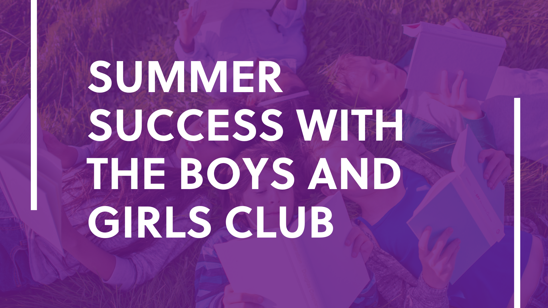 Summer Success With The Boys and Girls Club Blog header image