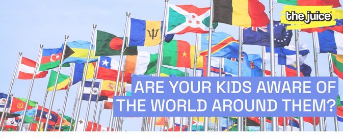 Are your kids aware of the world around them